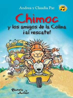 cover image of Chimoc y los amigos de la Colina ¡al rescate!